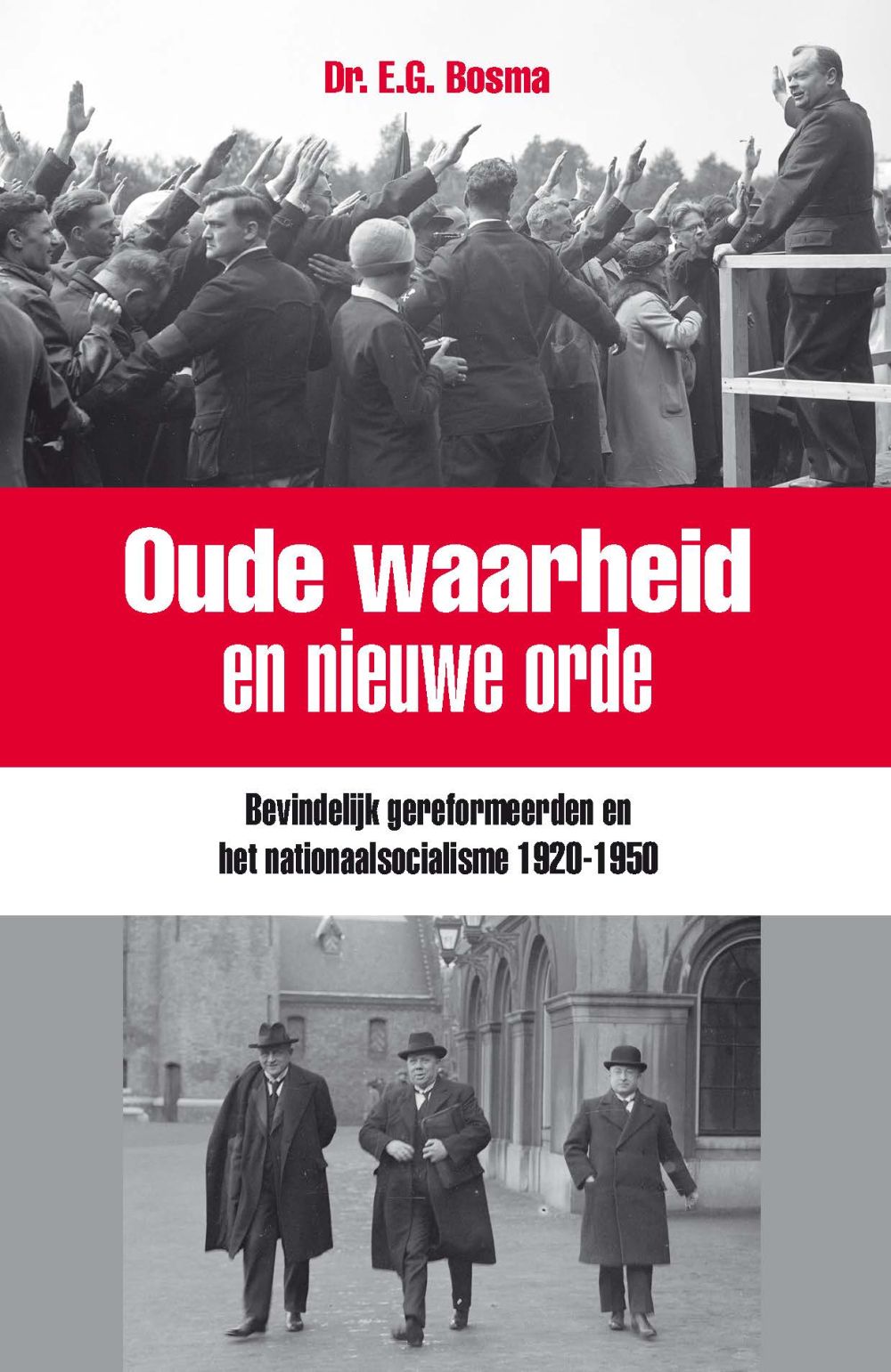 Oude waarheid en nieuwe orde; E-Book